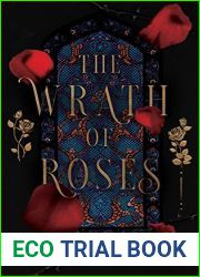 The Wrath of Roses: A Dark Fairy Tale Reimagining