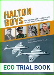 Halton Boys: True Tales from Pilots and Ground Crew Proud to be Called ‘Trenchard Brats|