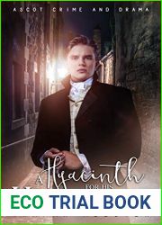 A Hyacinth for His Hideousness (Ascot Crime and Drama, #1)