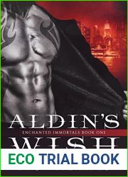 Aldin|s Wish (Enchanted Immortals, #1)