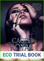 Caged Royal (The Knights of Echoes Cove, #3)