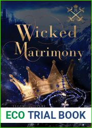Wicked Matrimony (Legends and Lovers)
