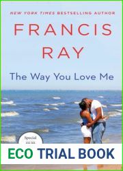 The Way You Love Me: A Grayson Friends Novel