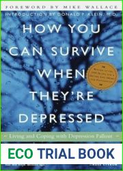 How You Can Survive When They|re Depressed: Living and Coping with Depression Fallout