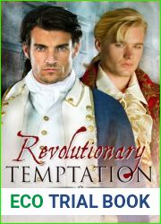 Revolutionary Temptation (Revolutionaries, #1)