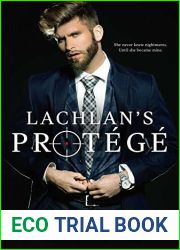 Lachlan|s Protege: A Billionaire Romance (Dark Proteges Book 1)