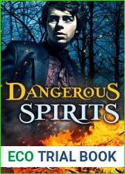 Dangerous Spirits (Spirits #2)