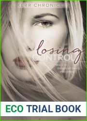 Losing Control (Kerr Chronicles, #1)
