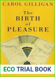 The Birth of Pleasure