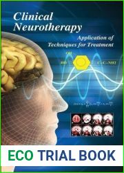 Clinical Neurotherapy: Application of Techniques for Treatment