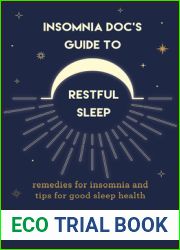 Insomnia Doc|s Guide to Restful Sleep: Remedies for Insomnia and Good Sleep Health