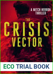 The Crisis Vector (An action packed vigilante thriller) (Mitch Herron Action Thrillers Book 7)