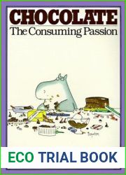 Chocolate: The Consuming Passion