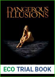 Dangerous Illusions