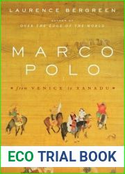 Marco Polo: From Venice to Xanadu