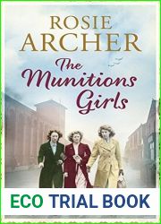 The Munitions Girls (The Bomb Girls #1)