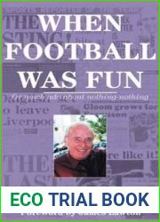 When Football Was Fun