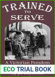 Trained to Serve: 12 Part Mega Bundle, Over 250 pages of Victorian Femdom Erotica