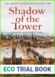 Shadow of the Tower (The Queen|s Intelligencer Book 2)