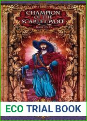Champion of the Scarlet Wolf, Book One (Champion of the Scarlet Wolf, #1)