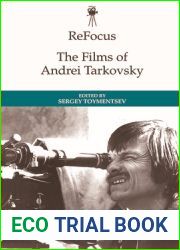 ReFocus: The Films of Andrei Tarkovsky (ReFocus: The International Directors Series)