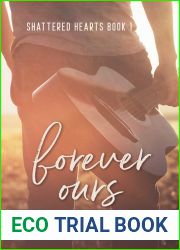 Forever Ours (Shattered Hearts, #1)
