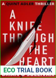 A Knife Through The Heart (Quint Adler Thrillers Book 6)