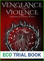 Vengeance and Violence (Dragons of Destrui #3)