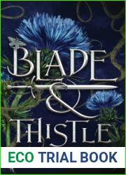 Blade and Thistle (Itheni Bound #1)