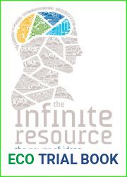 The Infinite Resource: The Power of Ideas on a Finite Planet