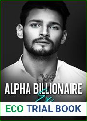 Alpha Billionaire Ex: A Second Chance Age Gap Boss Romance (The Alpha Ex-SEALs Book 1)