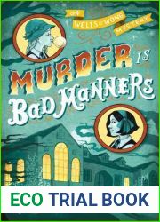 Murder Is Bad Manners (Wells and Wong, #1)