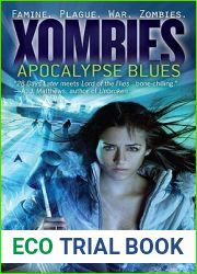 Xombies: Apocalypse Blues (Xombies, #1)