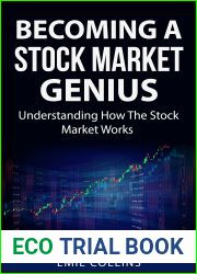 Becoming A Stock Market Genius: Bold Your Skills And Discover How The Stock Market Works, Start A Day Trading For Living, Make Financial Freedom, Become An Expert, A Simple Path Way To Wealth