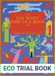The Old Wives| Fairy Tale Book (Fairy Tale and Folklore Library)