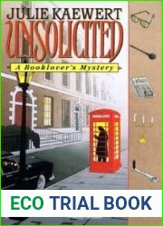 Unsolicited (A Booklover|s Mystery, #1)
