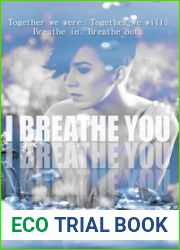 I Breathe You