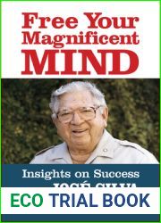 Free Your Magnificent Mind: Insights on Success