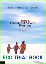 Follow the Rabbit-Proof Fence