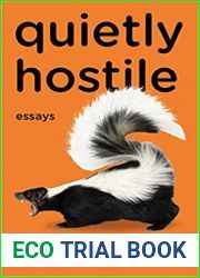 Quietly Hostile: Essays