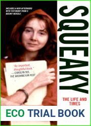 Squeaky: The Life and Times of Lynette Alice Fromme