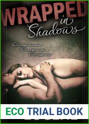 Wrapped in Shadows