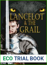 Lancelot and the Grail (The Knights Of Camelot, #3)
