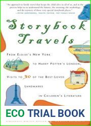Storybook Travels: From Eloise|s New York to Harry Potter|s London, Visits to 30 of the Best-Loved Landmarks in Children|s Literature