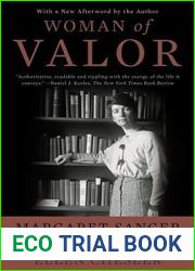 Woman of Valor: Margaret Sanger and the Birth Control Movement in America