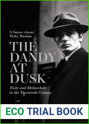 The Dandy at Dusk
