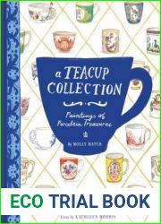 A Teacup Collection: Paintings of Porcelain Treasures