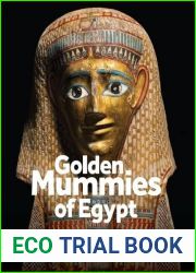 Golden Mummies of Egypt: Interpreting identities from the Graeco-Roman period