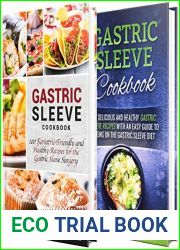 Bariatric Sleeve Cookbook: 177 Healthy Gastric Sleeve Recipes for the Gastric Sleeve Surgery and Diet