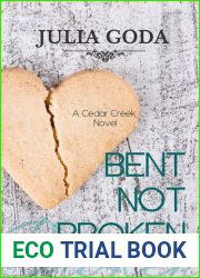 Bent Not Broken (Cedar Creek, #1)